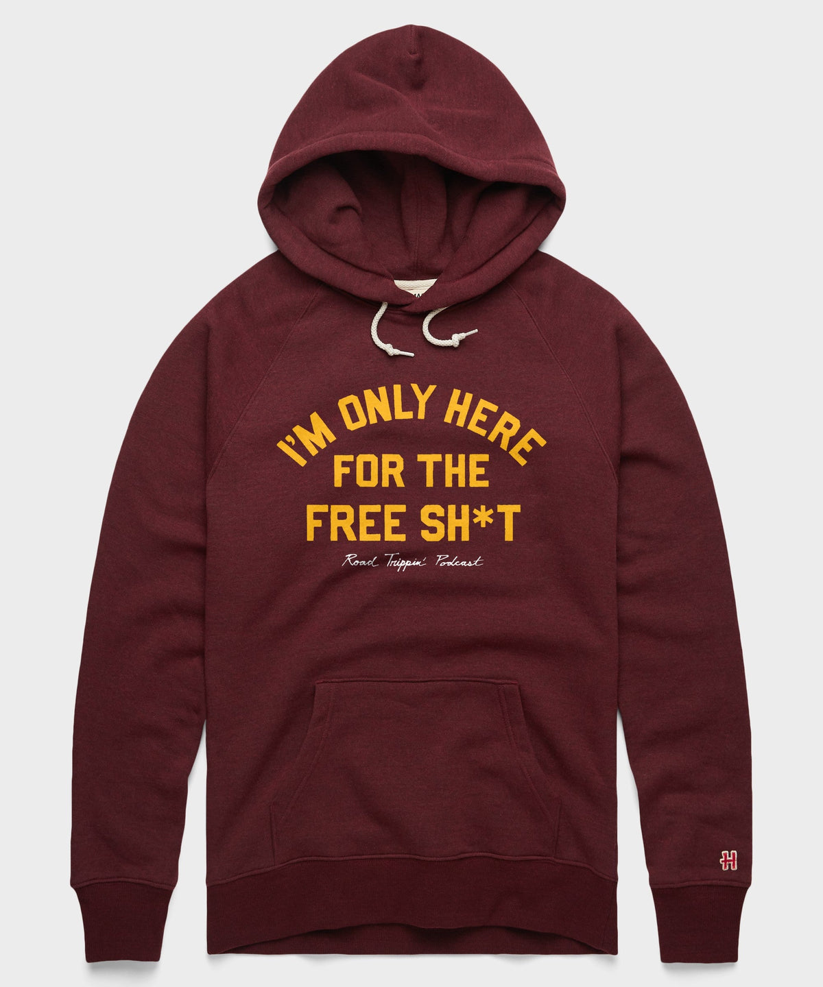 I'm Only Here For The Free Sh*t Hoodie product image 1
